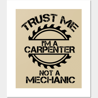 Trust me, I'm a Carpenter, not a Mechanic, design with sawblade Posters and Art